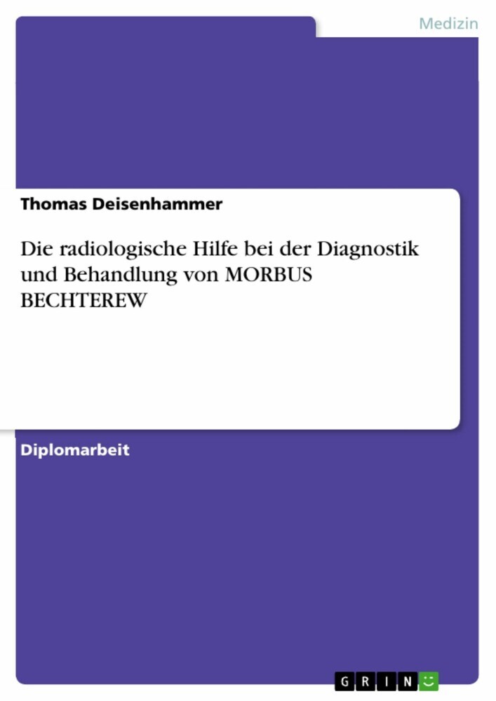 Die radiologische Hilfe bei der Diagnostik und Behandlung von MORBUS BECHTEREW main product photo
