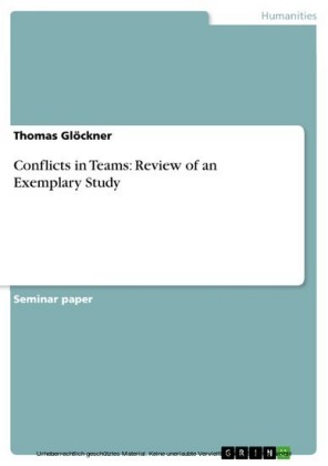 Conflicts in Teams: Review of an Exemplary Study