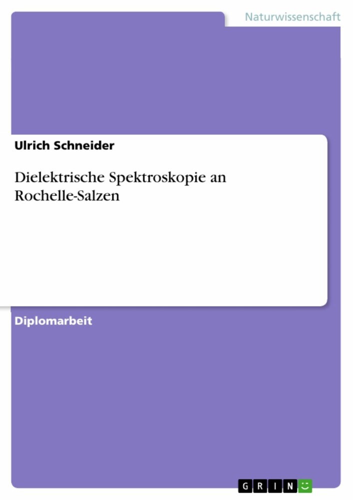 Dielektrische Spektroskopie an Rochelle-Salzen main product photo