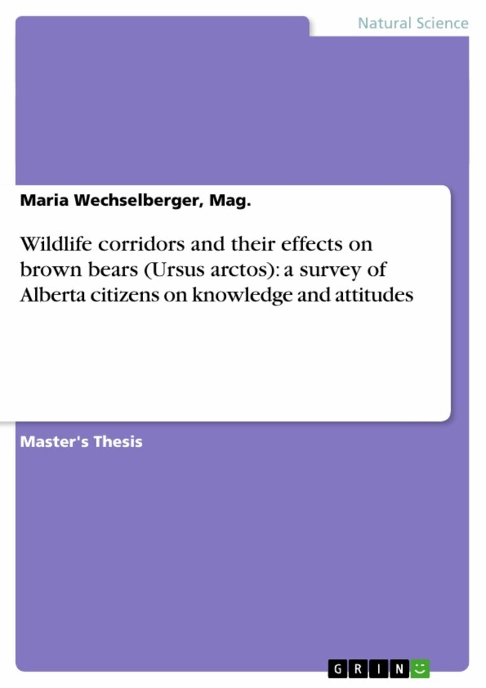 Wildlife corridors and their effects on brown bears (Ursus arctos): a survey of Alberta citizens on knowledge and attitudes main product photo