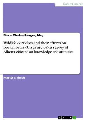 Wildlife corridors and their effects on brown bears (Ursus arctos): a survey of Alberta citizens on knowledge and attitudes