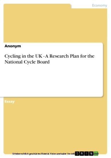 Cycling in the UK - A Research Plan for the National Cycle Board main product photo