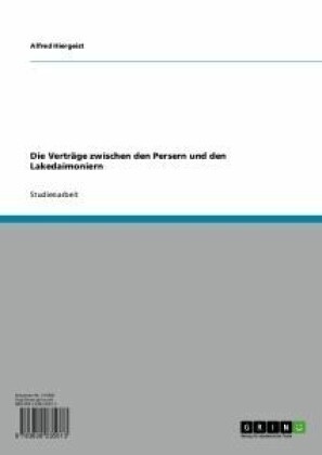 Die Verträge zwischen den Persern und den Lakedaimoniern
