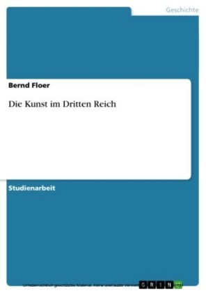 Die Kunst im Dritten Reich