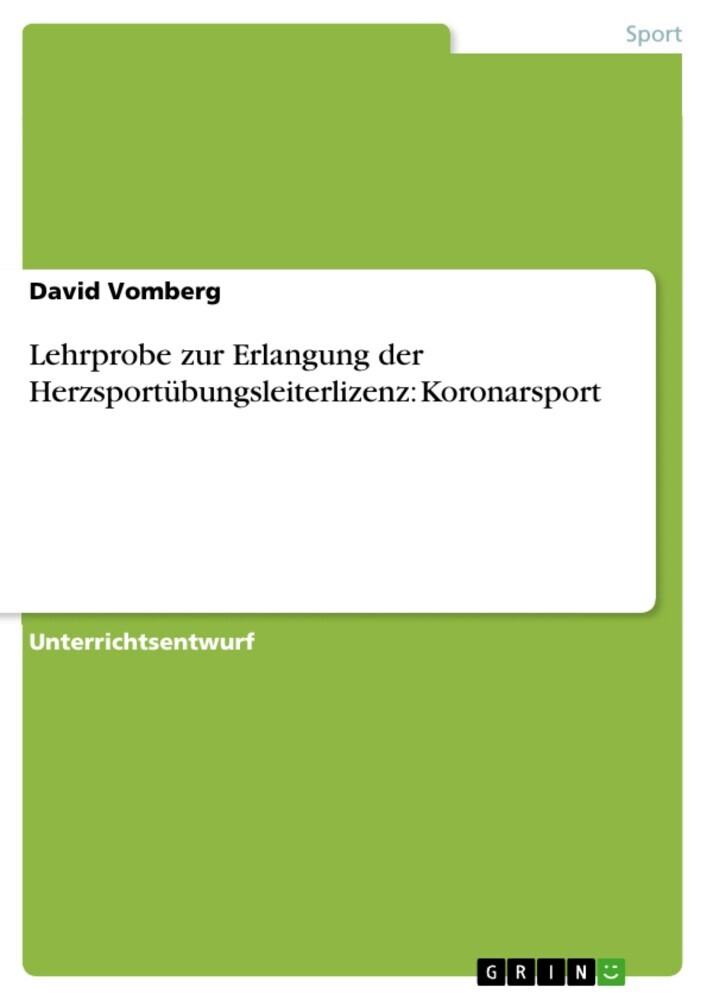 Lehrprobe zur Erlangung der Herzsportübungsleiterlizenz: Koronarsport main product photo