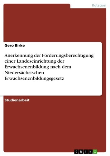 Anerkennung der Förderungsberechtigung einer Landeseinrichtung der Erwachsenenbildung nach dem Niedersächsischen Erwachsenenbildungsgesetz main product photo