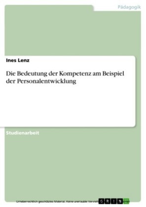 Die Bedeutung der Kompetenz am Beispiel der Personalentwicklung