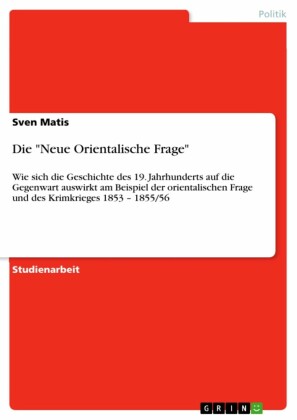 Die 'Neue Orientalische Frage'