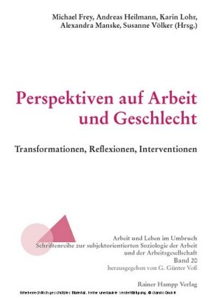 Perspektiven auf Arbeit und Geschlecht