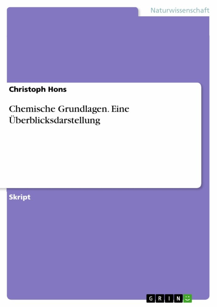 Chemische Grundlagen. Eine Überblicksdarstellung main product photo