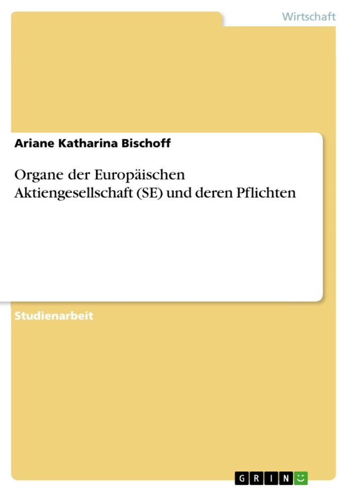 Organe der Europäischen Aktiengesellschaft (SE) und deren Pflichten main product photo