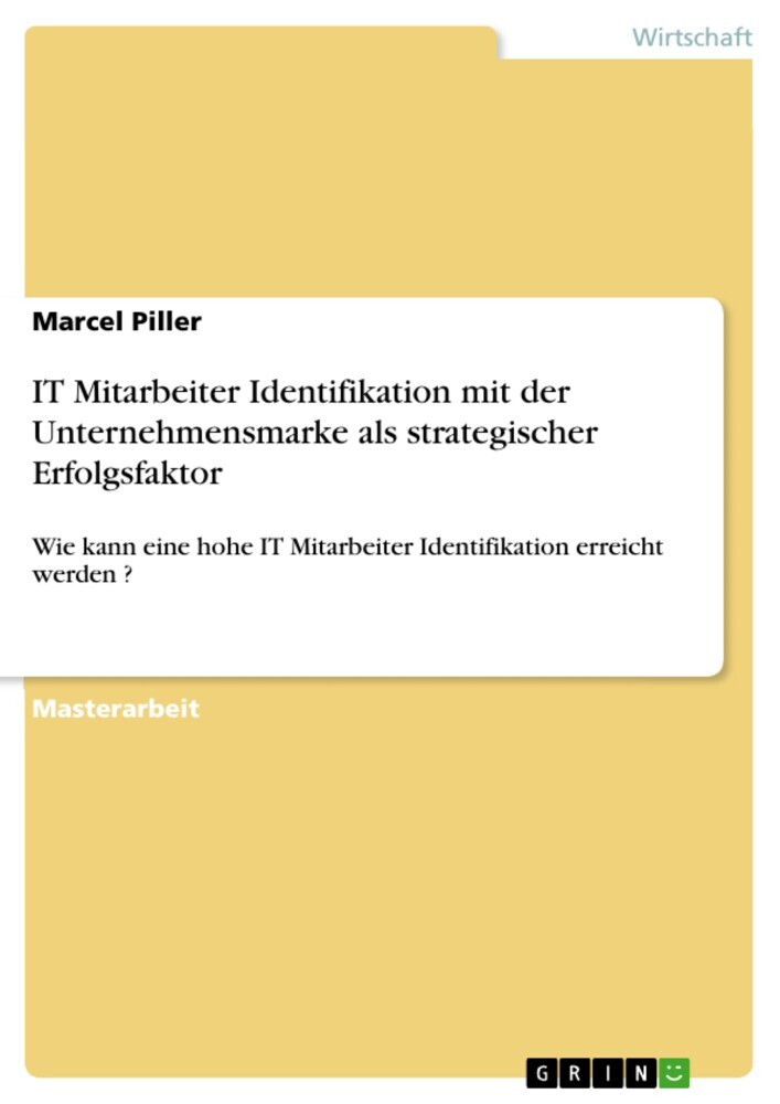 IT Mitarbeiter Identifikation mit der Unternehmensmarke als strategischer Erfolgsfaktor main product photo