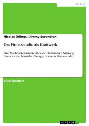Das Fitnessstudio als Kraftwerk