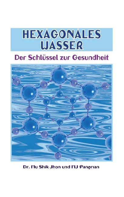 Hexagonales Wasser - Der Schlüssel zur Gesundheit main product photo