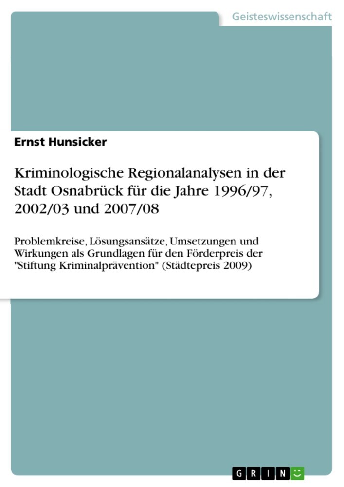 Kriminologische Regionalanalysen in der Stadt Osnabrück für die Jahre 1996/97, 2002/03 und 2007/08 main product photo