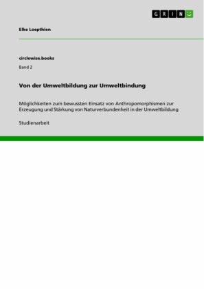 Von der Umweltbildung zur Umweltbindung