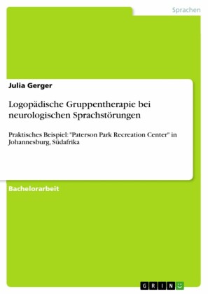 Logopädische Gruppentherapie bei neurologischen Sprachstörungen