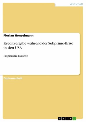 Kreditvergabe während der Subprime-Krise in den USA