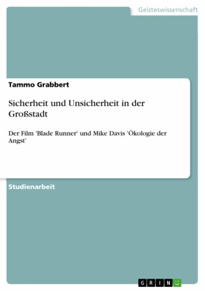 Sicherheit und Unsicherheit in der Großstadt