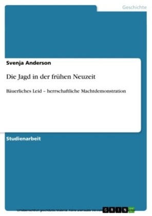 Die Jagd in der frühen Neuzeit