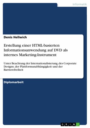 Erstellung einer HTML-basierten Informationsanwendung auf DVD als internes Marketing-Instrument