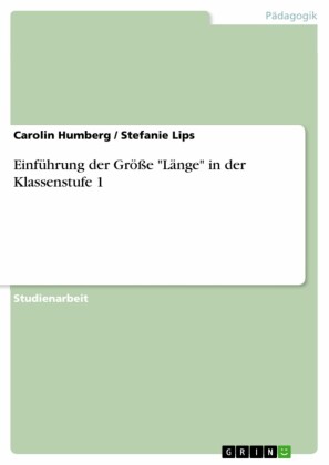 Einführung der Größe 'Länge' in der Klassenstufe 1