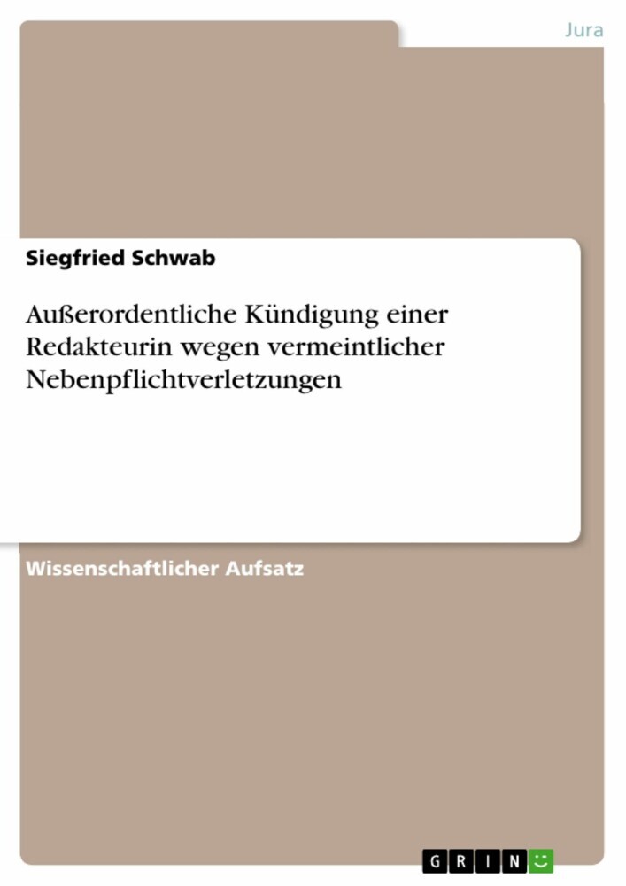 Außerordentliche Kündigung einer Redakteurin wegen vermeintlicher Nebenpflichtverletzungen main product photo