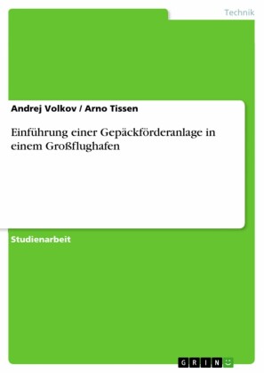 Einführung einer Gepäckförderanlage in einem Großflughafen