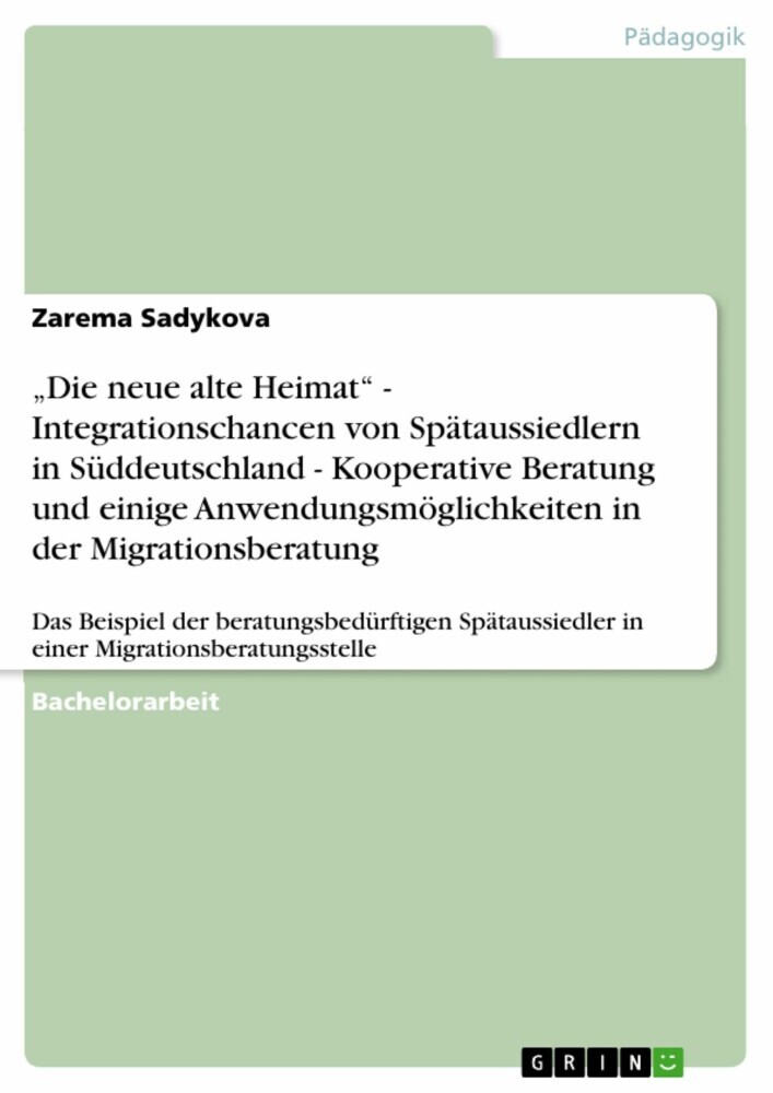 'Die neue alte Heimat' - Integrationschancen von Spätaussiedlern in Süddeutschland - Kooperative Beratung und einige Anwendungsmöglichkeiten in der Migrationsberatung main product photo