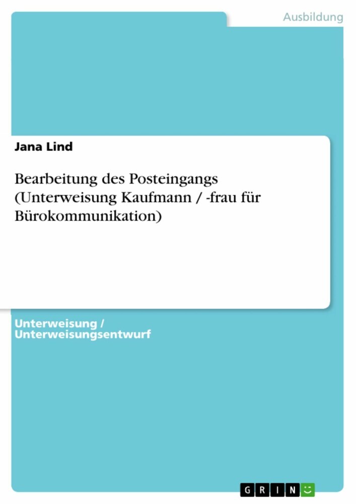 Bearbeitung des Posteingangs (Unterweisung Kaufmann / -frau für Bürokommunikation) main product photo