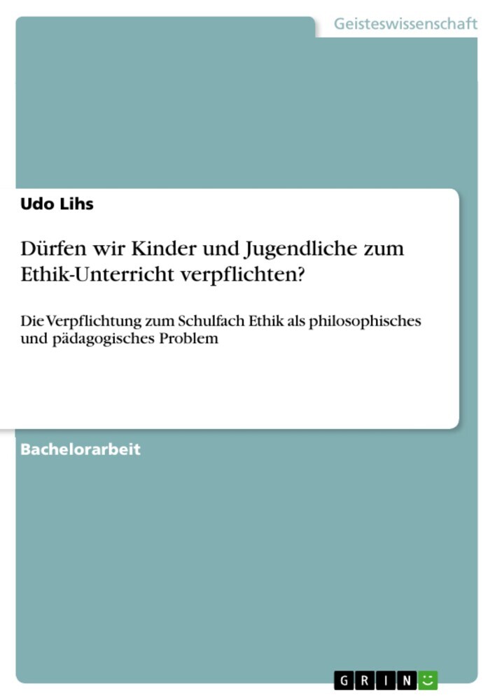 Dürfen wir Kinder und Jugendliche zum Ethik-Unterricht verpflichten? main product photo