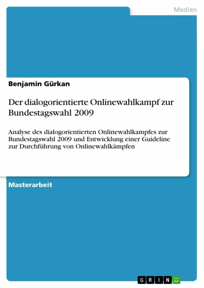 Der dialogorientierte Onlinewahlkampf zur Bundestagswahl 2009 main product photo
