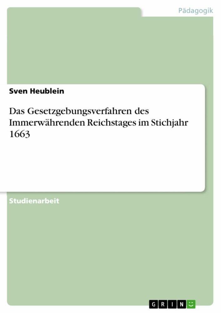Das Gesetzgebungsverfahren des Immerwährenden Reichstages im Stichjahr 1663 main product photo
