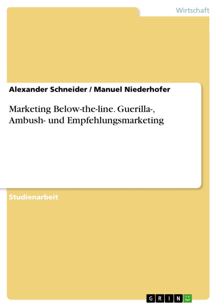 Marketing Below-the-line. Guerilla-, Ambush- und Empfehlungsmarketing main product photo