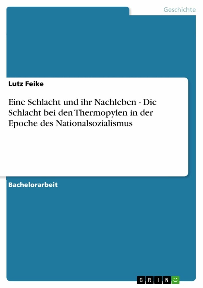 Eine Schlacht und ihr Nachleben - Die Schlacht bei den Thermopylen in der Epoche des Nationalsozialismus main product photo