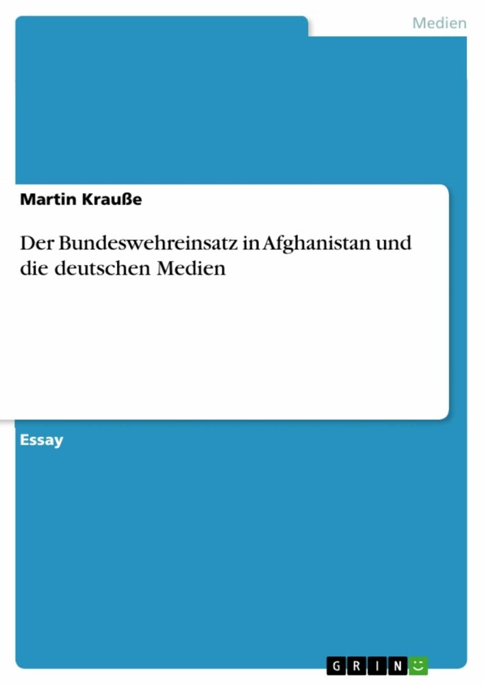 Der Bundeswehreinsatz in Afghanistan und die deutschen Medien main product photo