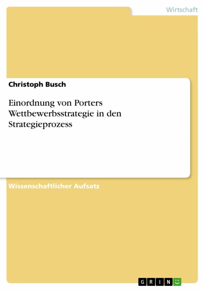 Einordnung von Porters Wettbewerbsstrategie in den Strategieprozess main product photo