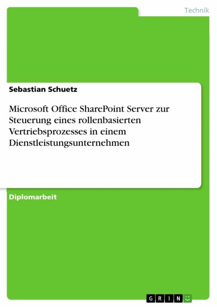 Microsoft Office SharePoint Server zur Steuerung eines rollenbasierten Vertriebsprozesses in einem Dienstleistungsunternehmen main product photo