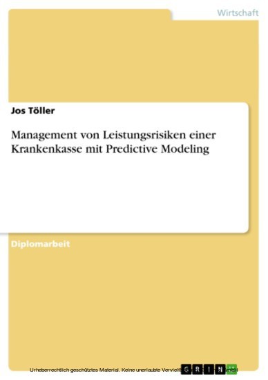 Management von Leistungsrisiken einer Krankenkasse mit Predictive Modeling main product photo