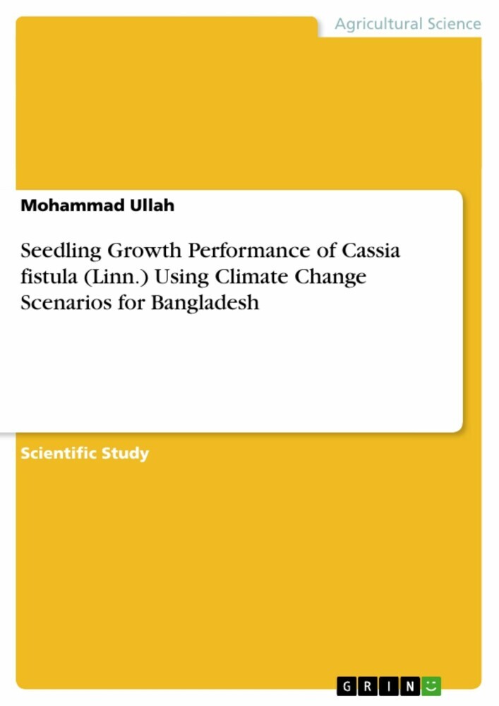 Seedling Growth Performance of Cassia fistula (Linn.) Using Climate Change Scenarios for Bangladesh main product photo