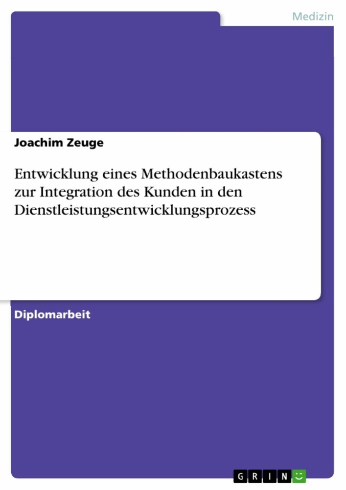 Entwicklung eines Methodenbaukastens zur Integration des Kunden in den Dienstleistungsentwicklungsprozess main product photo