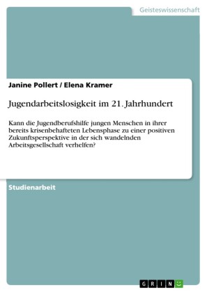 Jugendarbeitslosigkeit im 21. Jahrhundert