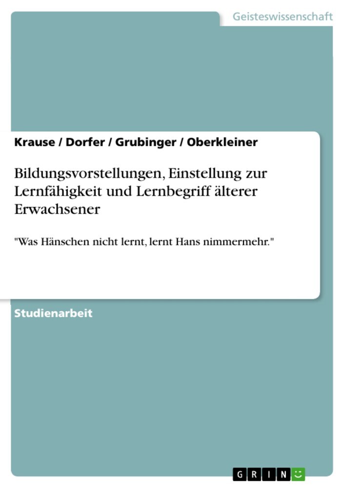 Bildungsvorstellungen, Einstellung zur Lernfähigkeit und Lernbegriff älterer Erwachsener main product photo