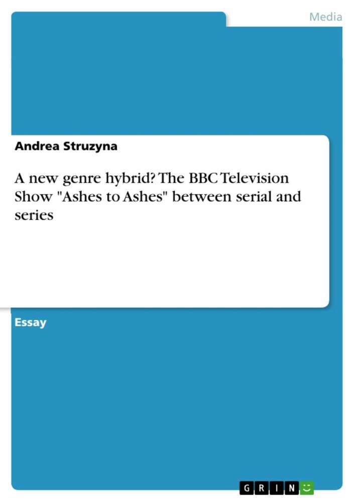 A new genre hybrid? The BBC Television Show 'Ashes to Ashes' between serial and series main product photo