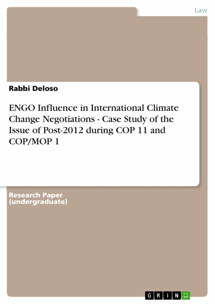 ENGO Influence in International Climate Change Negotiations - Case Study of the Issue of Post-2012 during COP 11 and COP/MOP 1 main product photo