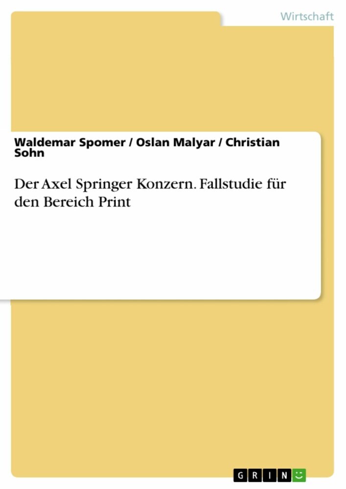 Der Axel Springer Konzern. Fallstudie für den Bereich Print main product photo