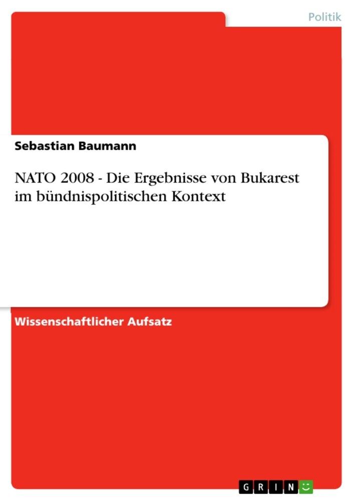 NATO 2008 - Die Ergebnisse von Bukarest im bündnispolitischen Kontext main product photo