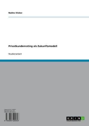 Privatkundenrating als Zukunftsmodell
