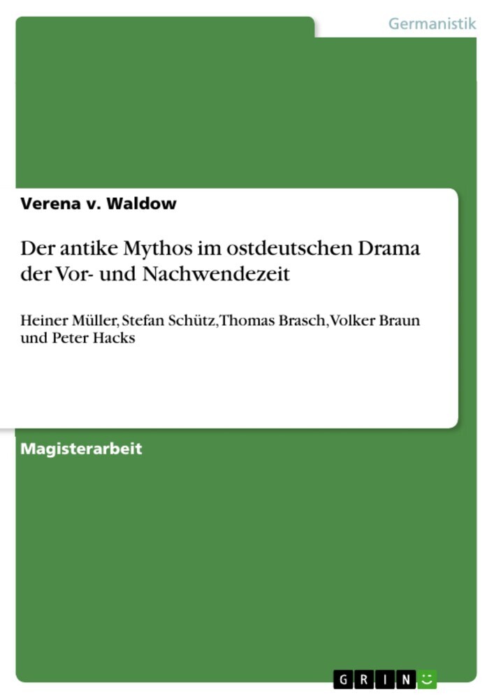 Der antike Mythos im ostdeutschen Drama der Vor- und Nachwendezeit main product photo
