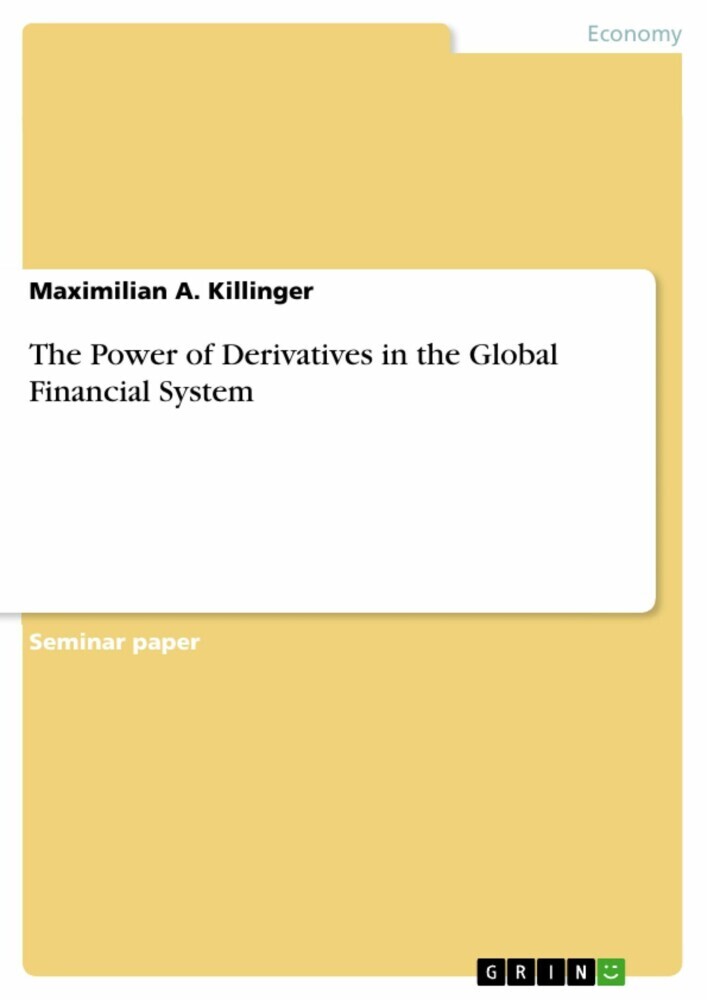 The Power of Derivatives in the Global Financial System main product photo